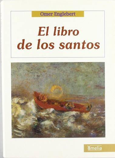 LIBRO DE LOS SANTOS, EL | 9788489893726 | ENGLEBERT, OMER