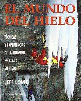 MUNDO DEL HIELO EL | 9788487746925 | LOWE, JEFF