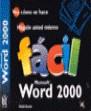 MICROSOFT WORD 2000 (FACIL) | 9788440693525 | STEELE, HEIDI