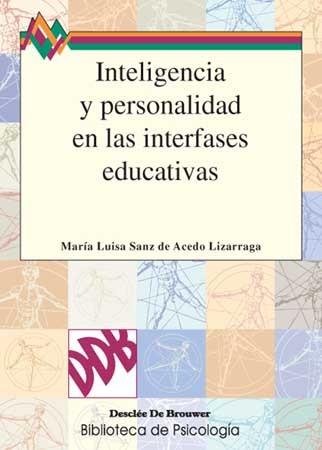 INTELIGENCIA Y PERSONALIDAD EN LAS INTEFASES EDUCATIVAS | 9788433013293 | SANZ DE ACEBO LIZARRAGA, MARIA LUISA