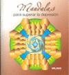 MANDALAS PARA SUPERAR LA DEPRESION | 9788493870973 | AA.VV