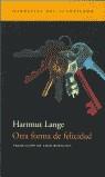 OTRA FORMA DE FELICIDAD N-12 | 9788495359759 | LANGE, HARTMUT