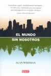 MUNDO SIN NOSOTROS EL | 9788483067437 | WEISMAN, ALAN