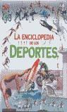 ENCICLOPEDIA DE LOS DEPORTES, LA | 9788434888661 | VARIS