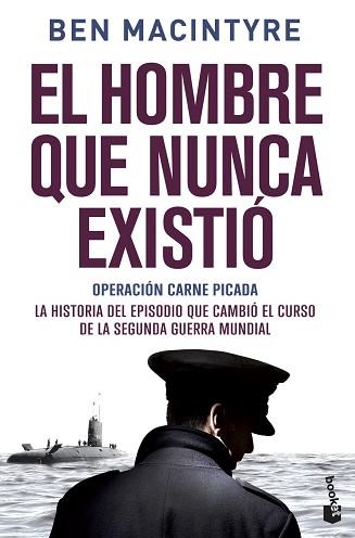 EL HOMBRE QUE NUNCA EXISTIÓ | 9788408153900 | MACINTYRE, BEN