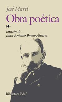 OBRA POETICA JOSE MARTI | 9788441413481 | MARTI, JOSE