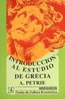 INTRODUCCION AL ESTUDIO DE GRECIA | 9788437502410 | PETRIE, ALEXANDER