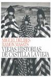 VIEJAS HISTORIAS DE CASTILLA LA VIEJA | 9788492841516 | DELIBES, MIGUEL / MASATS, RAMON