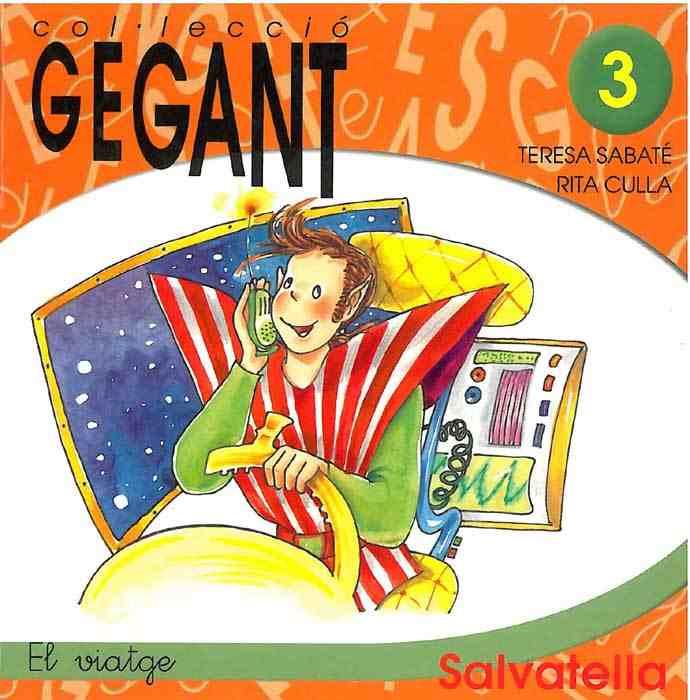 VIATGE, EL (GEGANT) (PAL-MANUSC.) | 9788484121268 | SABATE, TERESA