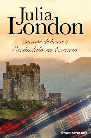 ESCANDALO EN ESCOCIA | 9788408104292 | JULIA LONDON