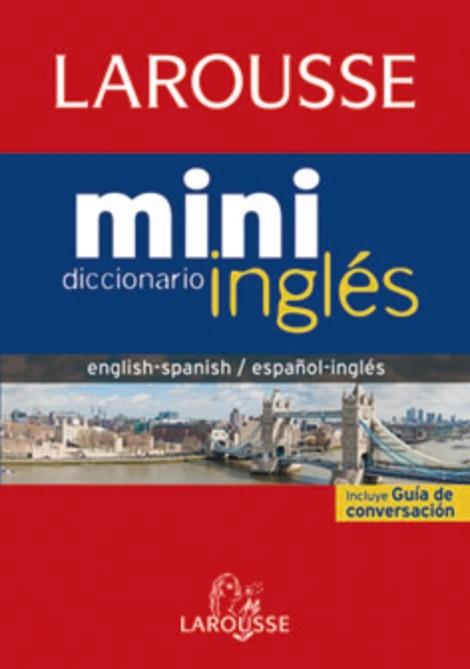 DICCIONARIO INGLES-ESPAÑOL/ESPAÑOL-INGLES MINI LAROUSSE | 9788480168922 | VV AA