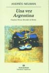 UNA VEZ ARGENTINA  ( FINALISTA PREMIO HERRALDE ) | 9788433968531 | NEUMAN, ANDRES