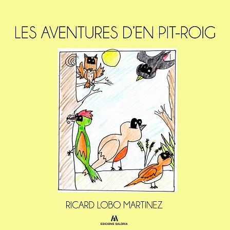 AVENTURES D'EN PIT ROIG | 9788494049712 | LOBO, RICARD