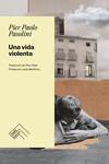 VIDA VIOLENTA | 9788419515018 | PASOLINI, PIER PAOLO