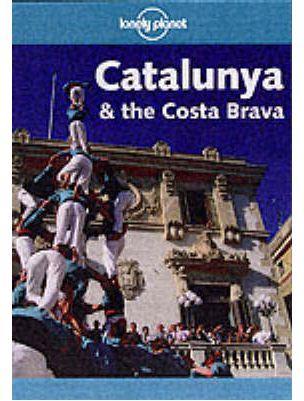 CATALUNYA & THE COSTA BRAVA (ANGLES) GUIA LONELY PLANET | 9781864503159 | SIMONIS, DAMIEN