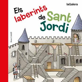 LABERINTS DE SANT JORDI | 9788424657635 | CALAFELL ROSER