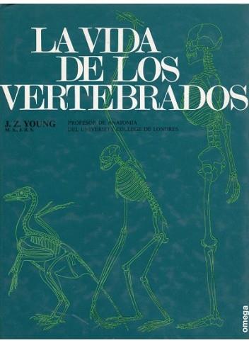 VIDA DE LOS VERTEBRADOS, LA | 9788428202060 | YOUNG, J. Z.