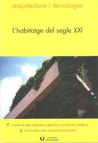 HABITATGE DEL SEGLE XXI, L' # | 9788484581697 | VARIS