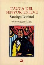 AUCA DEL SENYOR ESTEVE | 9788429759204 | RUSIÑOL, SANTIAGO