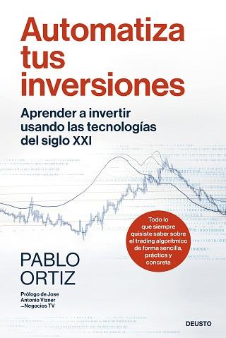 AUTOMATIZA TUS INVERSIONES | 9788423437757 | ORTIZ, PABLO