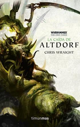 LA CAÍDA DE ALTDORF | 9788445004395 | WRAIGHT, CHRIS