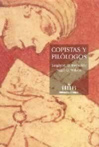 COPISTAS Y FILOLOGOS | 9788424910280 | REYNOLDS, LEIGHTON D. ; WILSON, NIGEL G.