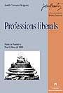 PROFESSIONS LIBERALS | 9788449018718 | CERVERA NOGUEZ, JORDI