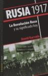 RUSIA 1917 ( REVOLUCION RUSA Y SU SIGNIFICADO HOY ) | 9788479480837 | KARVALA, DAVID