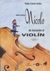 MÈTODE NÍCOLO D'INICIACIÓ AL VIOLÍ | 9788480207539 | CORTÉS AVILÉS, PABLO