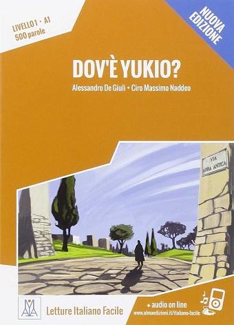 DOV'E YUKIO?  (LIBRO+CD-AUDIO)  ELEMENTARE | 9788861823853 | DE GIULLI, ALESSANDRO