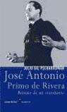 JOSE ANTONIO PRIMO DE RIVERA | 9788484602736 | GIL PECHARROMAN, JULIO