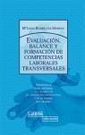 EVALUACION BALANCE Y FORMACION DE COMPETENCIAS LABORABLES... | 9788475845760 | RODRIGUEZ MORENO, M.LUISA