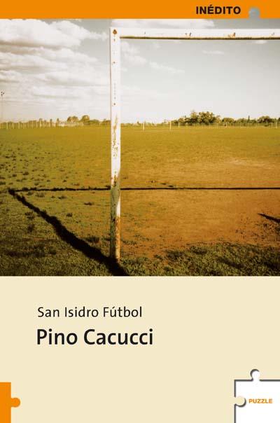 SAN ISIDRO FUTBOL | 9788496525870 | CACUCCI, PINO