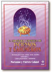 USO MAGICO Y ESPIRITUAL DE INCIENSOS Y SAHUMERIOS | 9788476409039 | CALAND, MARIANNE ; CALAND, PATRICK