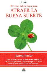 EL GRAN LIBRO ROJO PARA ATRAER LA BUENA SUERTE | 9788492892495 | JARRETT JUNIOR