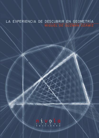 EXPERIENCIA DE DESCUBRIR EN GEOMETRIA | 9788495599346 | GUZMAN OZAMIZ, MIGUEL DE