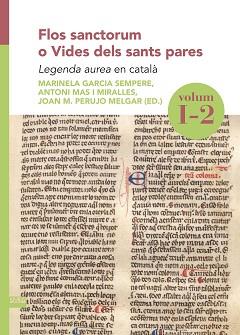 FLOS SANCTORUM O VIDES DELS SANTS PARES. VOLUM I-2 | 9788491912156 | GARCIA SEMPERE, MARINELA / MAS I MIRALLES, ANTONI / PERUJO MERGAR, JOAN M.