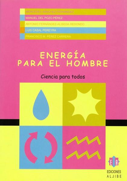 ENERGIA PARA EL HOMBRE | 9788497000444 | SANCHEZ FERNANDEZ, MERCEDES