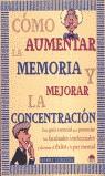 COMO AUMENTAR LA MEMORIA Y MEJORAR LA CONCENTRACION | 9788495456441 | LORAYNE, HARRY