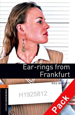 OXFORD BOOKWORMS. STAGE 2: EAR-RINGS FROM FRANKFURT CD PACK EDITION 08 | 9780194790215 | WRIGHT, REG