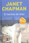 HECHIZO DE GREY EL | 9788408093473 | CHAPMAN, JANET