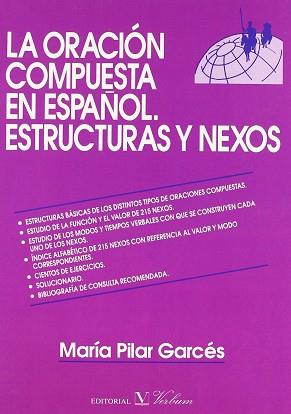 ORACION COMPUESTA EN ESPAÑOL | 9788479620561 | GARCES, MARIA PILAR