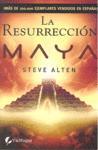 RESURRECCION MAYA LA | 9788492431687 | ALTEN, STEVE