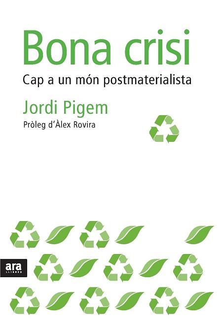 BONA CRISI LA | 9788492552856 | PIGEM, JORDI