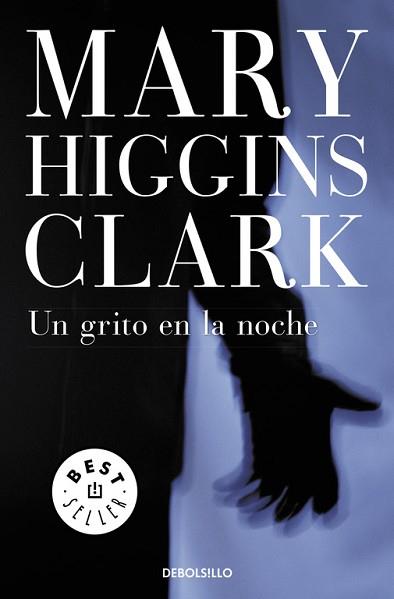 UN GRITO EN LA NOCHE (JET) | 9788497593960 | HIGGINS CLARK, MARY