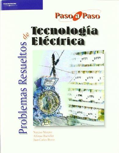 PROBLEMAS RESUELTOS DE TECNOLOGIA ELECTRICA | 9788497321945 | MORENO, NARCISO