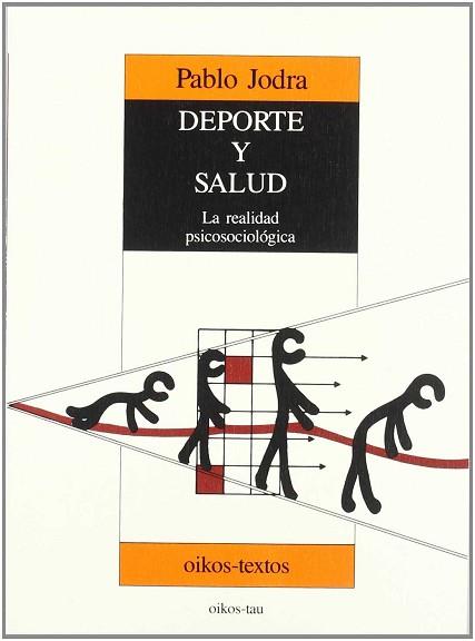 DEPORTE Y SALUD.REALIDAD PSICOSOCIOLOGICA | 9788428108355 | JODRA, PABLO