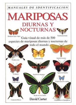 MARIPOSAS DIURNAS Y NOCTURNAS | 9788428209397 | CARTER, DAVID J.