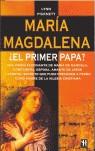 MARIA MAGDALENA EL PRIMER PAPA | 9788479277307 | PICKNETT, LYNN