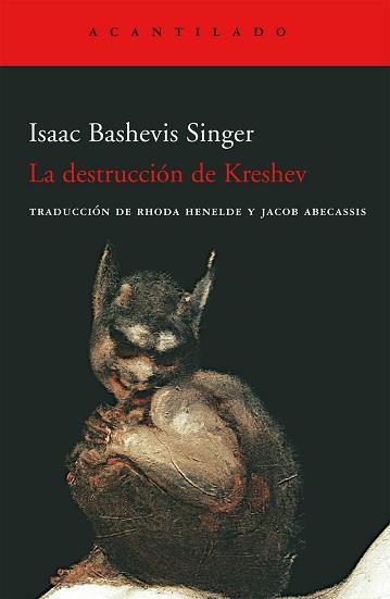 DESTRUCCION DE KRESHEV LA | 9788496489967 | BASHEVIS SINGER, ISAAC